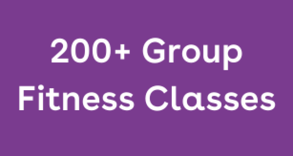 text over purple background "200+ Group Fitness Classes"