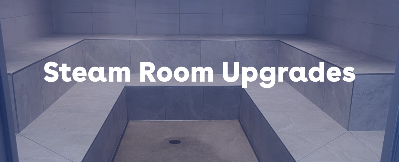 Closure Notice Banner 'Steam Room Upgrades'